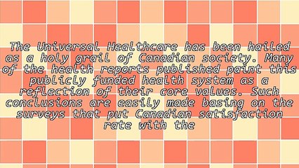 The Current Problems With Universal Healthcare In Canada