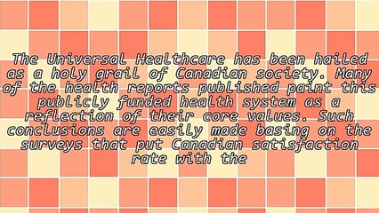The Current Problems With Universal Healthcare In Canada