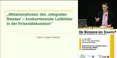 Prof. Dr. Hans-Jürgen Bieling: Metamorphosen des 'integralen Staates'  1/6
