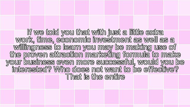 Attraction Marketing Formula Secrets Revealed
