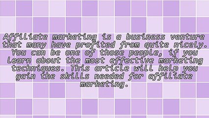 Improve Your Business With This Great Affiliate Marketing Advice!