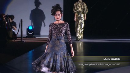 LARS WALLIN Hong Kong Fashion Extravaganza 2015