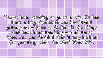 Tips On Preparing For A Trip To Wind River