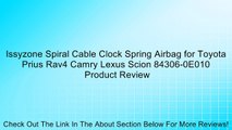 Issyzone Spiral Cable Clock Spring Airbag for Toyota Prius Rav4 Camry Lexus Scion 84306-0E010 Review