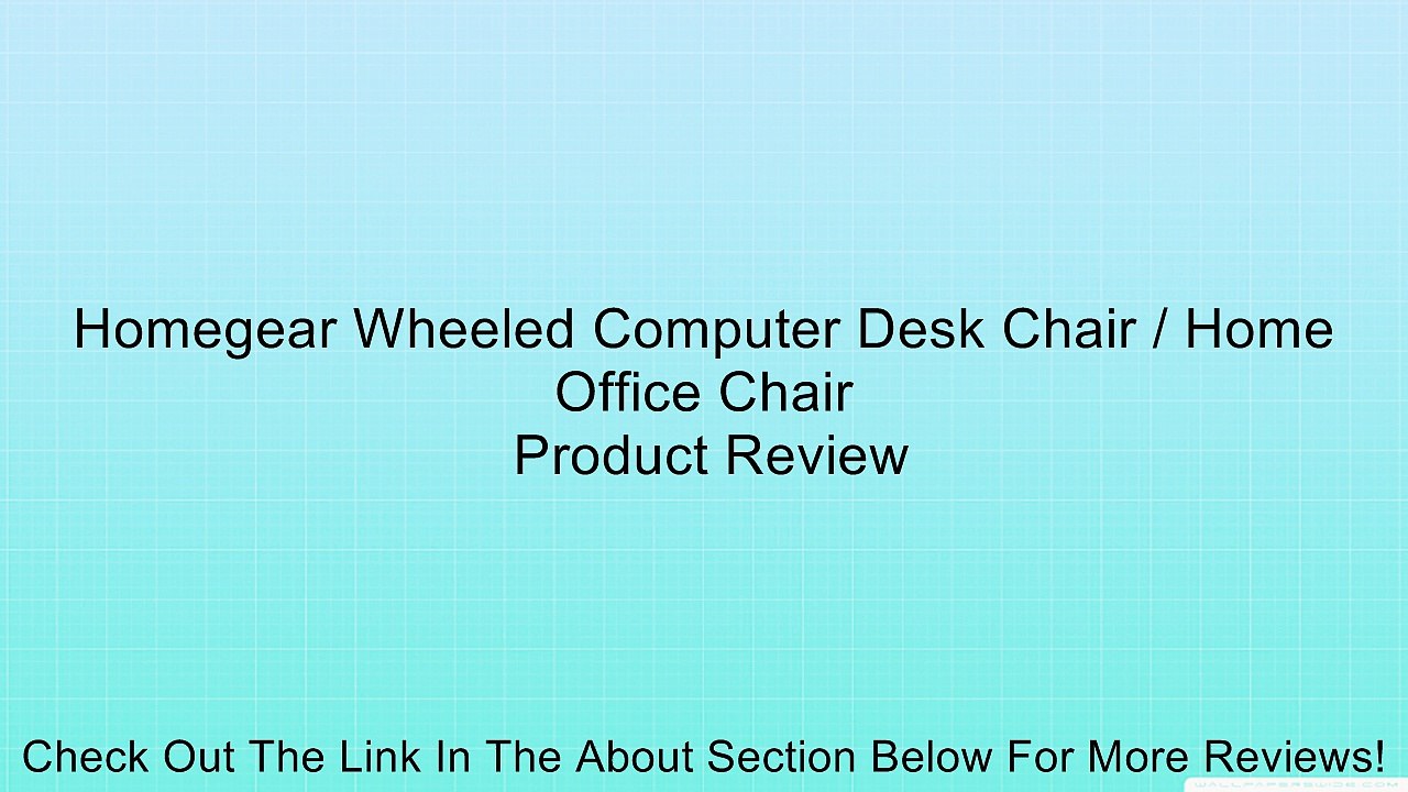 Homegear Wheeled Computer Desk Chair / Home Office Chair Review