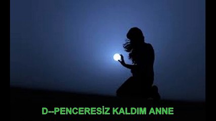 ahmat kaya PENCERESİZ KALDIM ANNE KARAOKE youtup ilk yeni