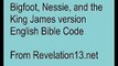 Bigfoot, Nessie the Loch Ness Monster, and the Bible Code