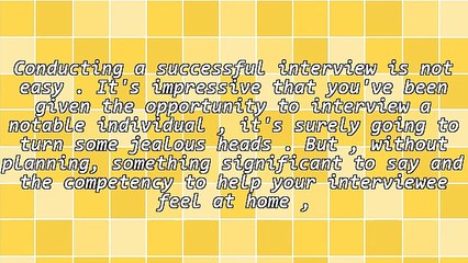 Conducting An Interview