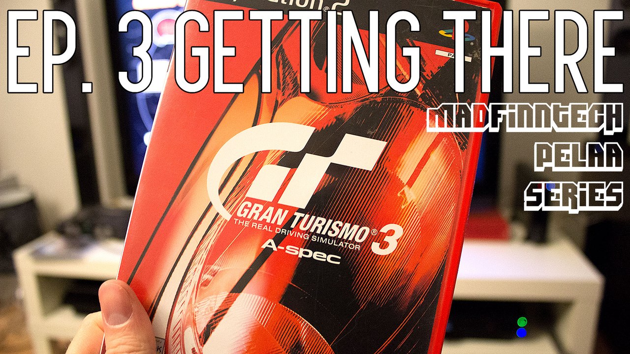 Gran Turismo 3 (PS2): Ep. 3 Getting There - Let's Play - MadFinnTech pelaa series