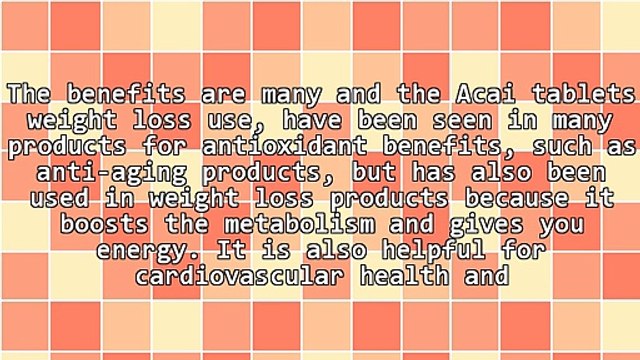 Limited Time Offer On How Acai Berry Tablets Can Be Archived.