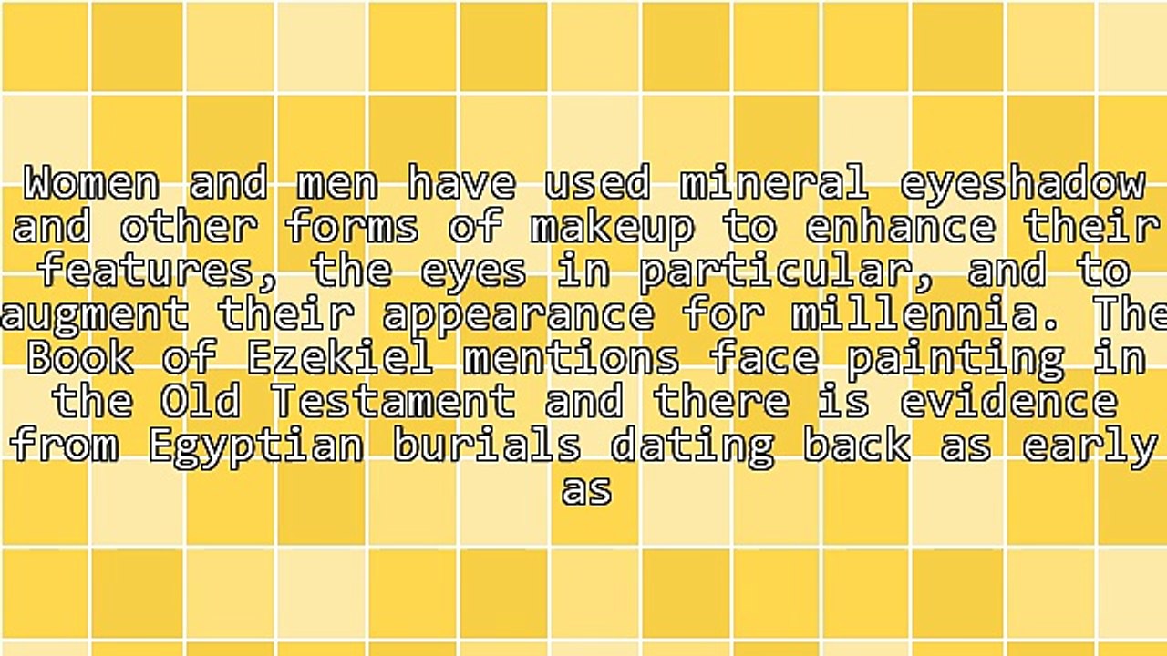 A Condensed Background Of Mineral Eyeshadow For Cosmetic And Other Use