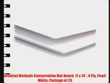 Archival Methods Conservation Mat Board 11 x 14 4 Ply Pearl White Package of 25