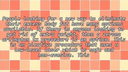 Zerona Arlington TX Is Beneficial