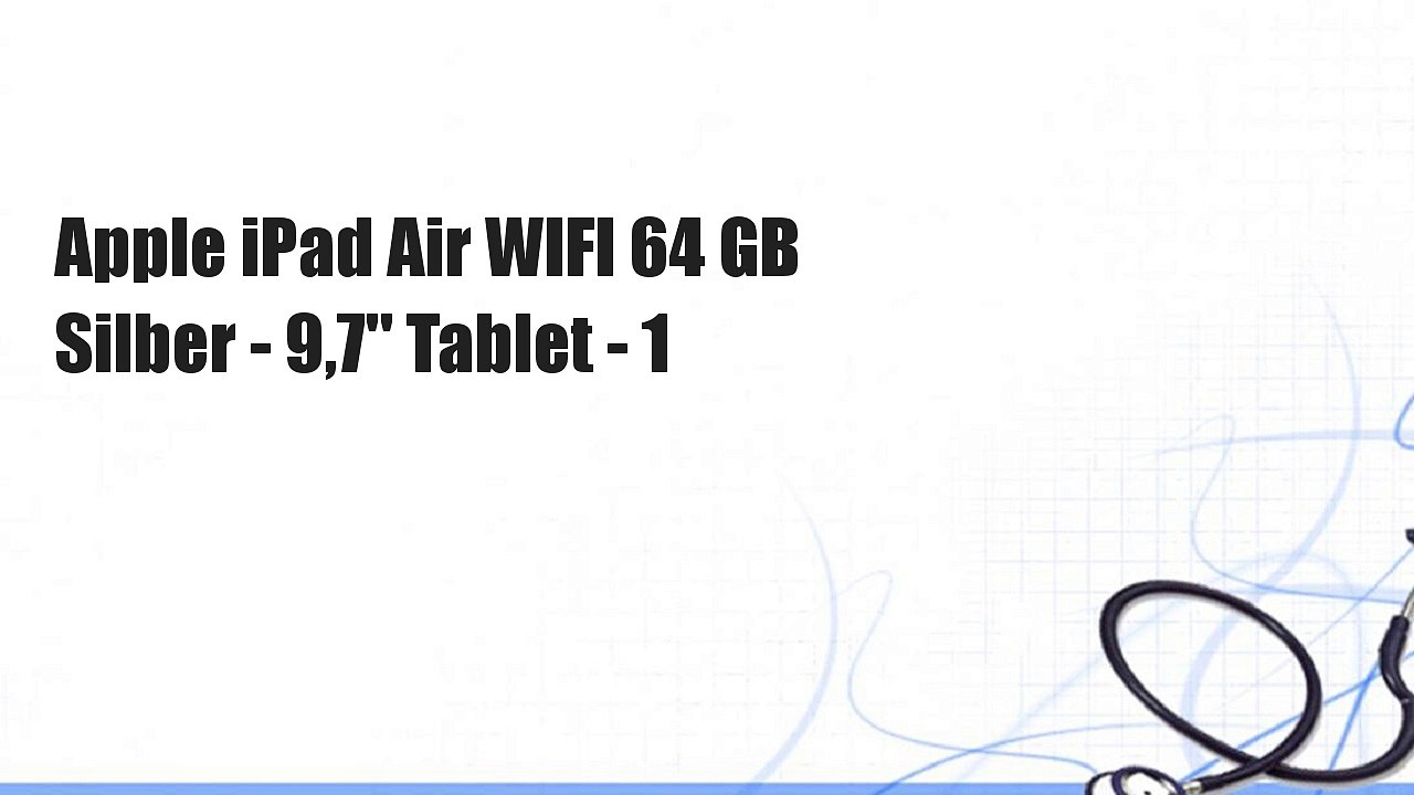 Apple iPad Air WIFI 64 GB Silber - 9,7' Tablet - 1