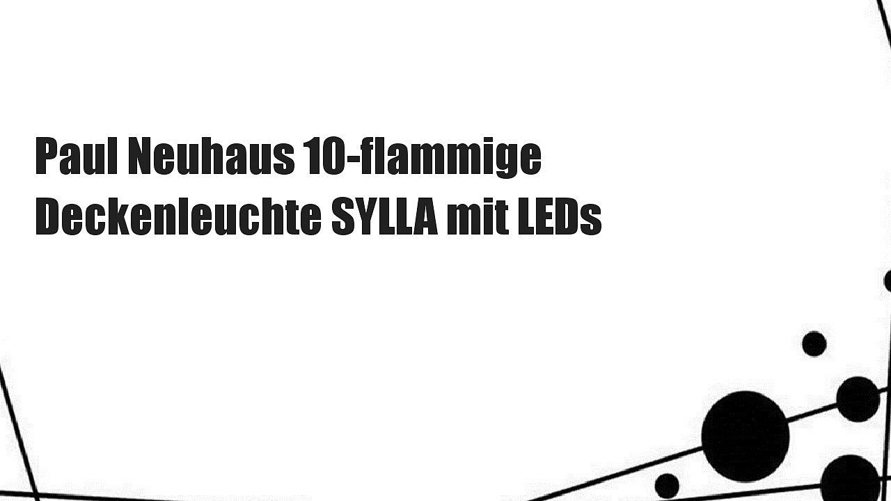 Paul Neuhaus 10-flammige Deckenleuchte SYLLA mit LEDs