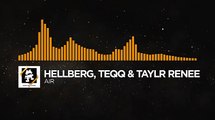 [House] - Hellberg, Teqq & Taylr Renee - Air [Monstercat Release]