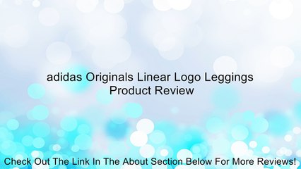 adidas Originals Linear Logo Leggings Review