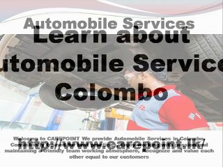 Learn About Automobile Services Colombo