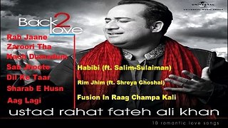 RAHAT FATEH ALI KHAN SONGS - Back 2 Love - 2014 [All Songs Audio JukeBox] FULL HD - mp4