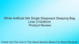 White Artificial Silk Single Sleepsack Sleeping Bag Liner 210x90cm Review