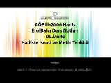 İLH2006 09.Ünite ErolBalcı - HADİS Ders Notları Hadiste İsnad ve Metin Tenkidi