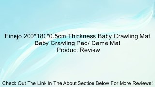 Finejo 200*180*0.5cm Thickness Baby Crawling Mat Baby Crawling Pad/ Game Mat Review