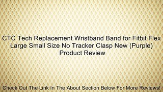 CTC Tech Replacement Wristband Band for Fitbit Flex Large Small Size No Tracker Clasp New (Purple) Review