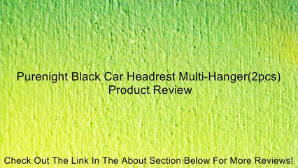 Purenight Black Car Headrest Multi-Hanger(2pcs) Review
