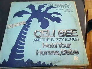 CELIBEE Et THE BUZZY BUNCH -HOLD YOUR HORSES, BABE(RIP ETCUT)T. K. REC 78