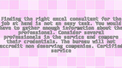 A Guide To Finding An Excel Consultant