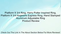 Platform 9 3/4 Ring, Harry Potter Inspired Ring, Platform 9 3/4 Hogwarts Express Ring, Hand Stamped Aluminum Adjustable Ring Review