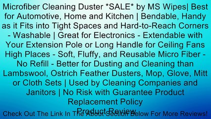 Microfiber Cleaning Duster *SALE* by MS Wipes| Best for Automotive, Home and Kitchen | Bendable, Handy as it Fits into Tight Spaces and Hard-to-Reach Corners - Washable | Great for Electronics - Extendable with Your Extension Pole or Long Handle for Ceili