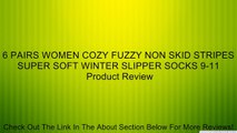 6 PAIRS WOMEN COZY FUZZY NON SKID STRIPES SUPER SOFT WINTER SLIPPER SOCKS 9-11 Review