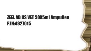 ZEEL AD US VET 50X5ml Ampullen PZN:4827015