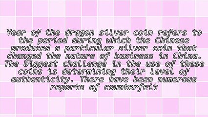 Learning More About Year Of The Dragon Silver Coin
