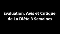 La Diète 3 Semaines - Comment bruler les graisses - Le Meilleur Régime en 3 Semaines