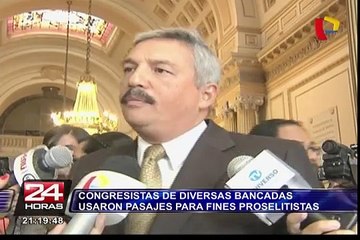 Revelan que otros congresistas usaron pasajes para fines proselitistas