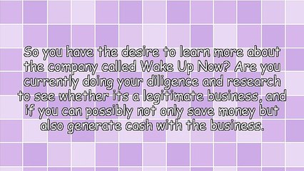 Wake Up Now - Is The Next Google Of Network Marketing.