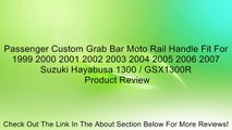 Passenger Custom Grab Bar Moto Rail Handle Fit For 1999 2000 2001 2002 2003 2004 2005 2006 2007 Suzuki Hayabusa 1300 / GSX1300R Review
