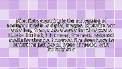 Benefits Of Using A Microfiche Scanner