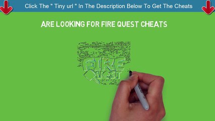 Fire Quest Cheats No Survey