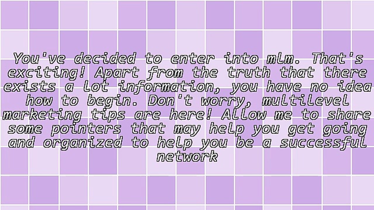 Need Multilevel Marketing Advice? Utilize These Tips!