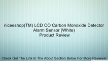 niceeshop(TM) LCD CO Carbon Monoxide Detector Alarm Sensor (White) Review