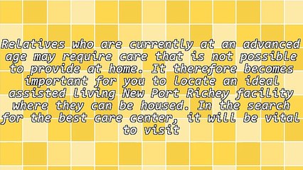 Information On Assisted Living New Port Richey