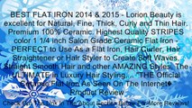 BEST FLAT IRON 2014 & 2015 - Lorion Beauty is excellent for Natural, Fine, Thick, Curly and Thin Hair. Premium 100% Ceramic. Highest Quality STRIPES color 1 1/4 inch Salon Grade Ceramic Flat Iron - PERFECT to Use As a Flat Iron, Hair Curler, Hair Straight