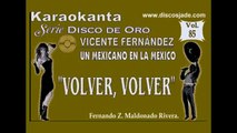 Karaokanta - Vicente Fernández - Volver volver