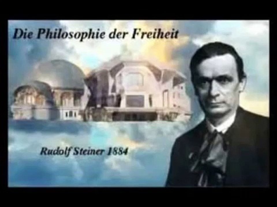 Auszug- Philosophie der Freiheit -  Rudolf Steiner - "Wir können nicht wollen was wir wollen"