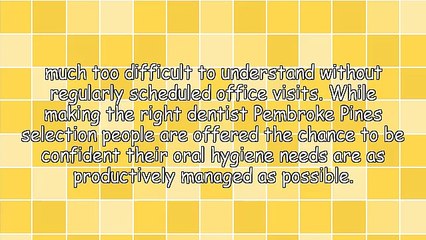 Making The Right Dentist Pembroke Pines Decision