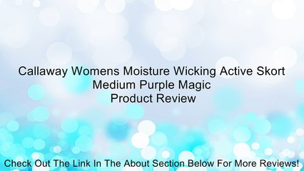 Callaway Womens Moisture Wicking Active Skort Medium Purple Magic Review