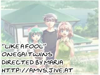 Onegai twins - like a fool
